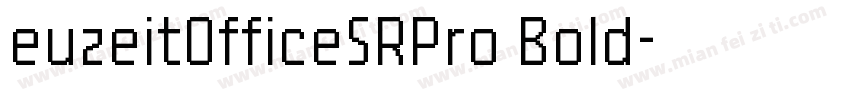 euzeitOfficeSRPro Bold字体转换